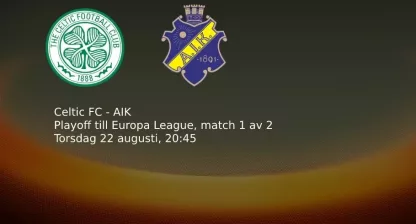Celtic - AIK live stream