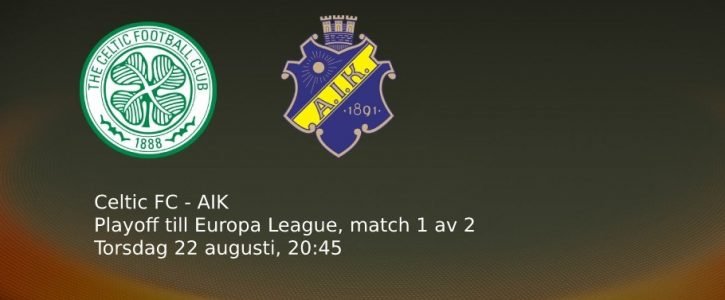 Titta på Celtic – AIK: TV & live stream Titta på Celtic – AIK: TV & live stream