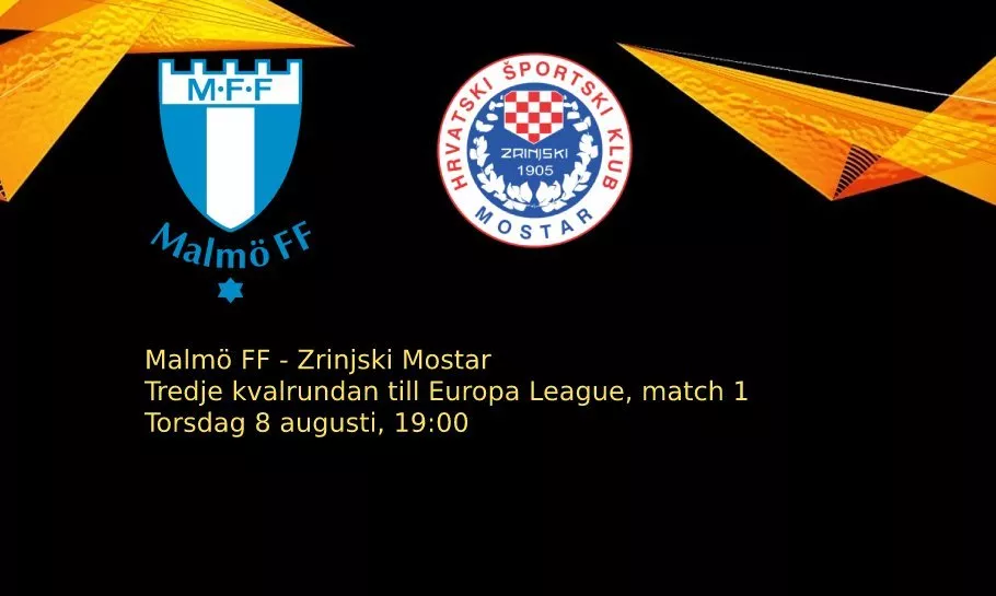 Malmö FF - Zrinjski Mostar