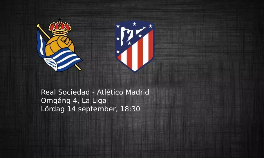 Speltips & odds: Real Sociedad – Atlético Madrid 14/9