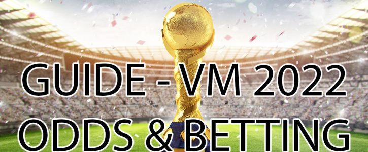 VM Fotboll 2022 - Odds, Speltips & Vinnare VM Fotboll 2022 - Odds, Speltips & Vinnare