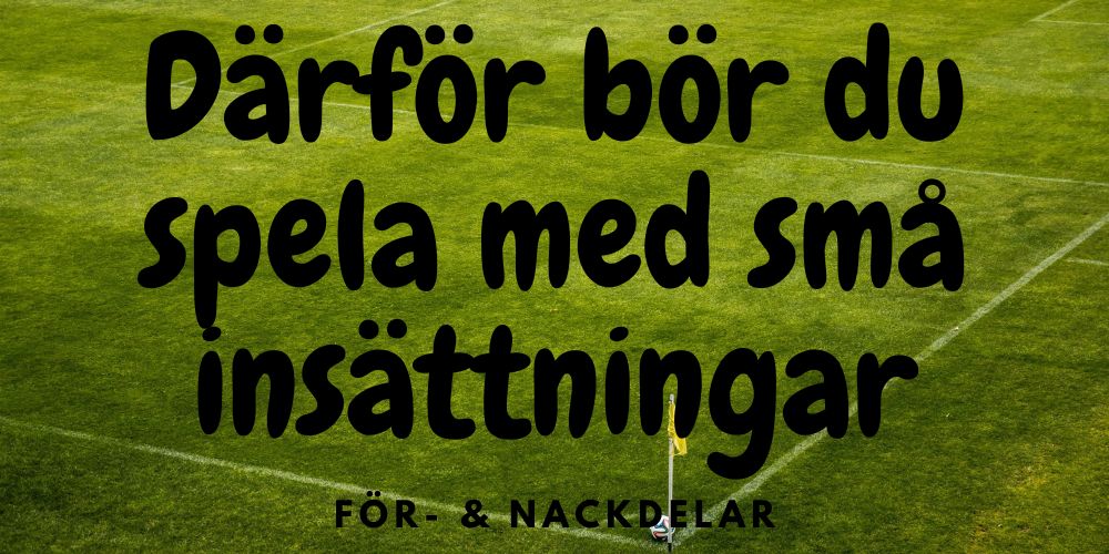 små låga insättningar odds