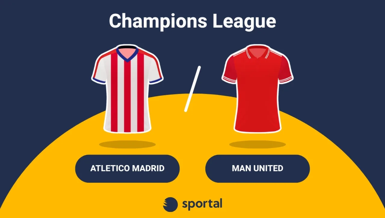 Atletico Madrid - Manchester United Champions League