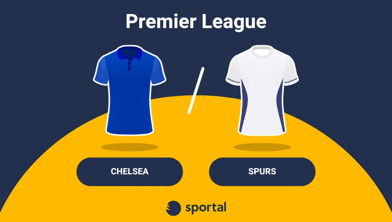 Chelsea – Spurs Premier League
